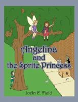 Angelina and the Sprite Princess 1420890832 Book Cover
