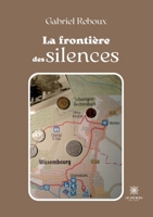La frontière des silences B0BW5M1SJD Book Cover