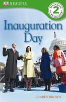 DK Readers: Inauguration Day 0756655528 Book Cover