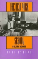 The New York School: A Cultural Reckoning 0140052631 Book Cover