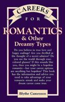 Careers for Romantics: & Other Dreamy Types 0071448632 Book Cover