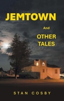 Jemtown: And Other Tales B0F8Q1Y9LV Book Cover