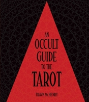 Occult Guide to the Tarot 1923208144 Book Cover