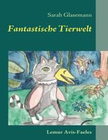 Fantastische Tierwelt 3842352913 Book Cover