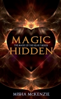 Magic Hidden 0578848457 Book Cover