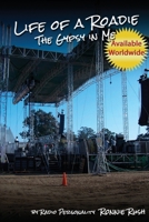 Life of a Roadie: The Gypsy in Me 1935689800 Book Cover