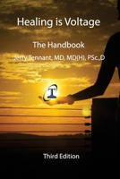 Healing is Voltage: The Handbook 1453649166 Book Cover