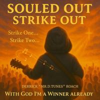 Souled Out Strikeout: A Faith-Filled Story About Finding Grace After a Big Mistake (The Souled Out Series) B0F8VRTWH4 Book Cover