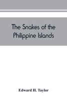 The snakes of the Philippine Islands 9389450233 Book Cover