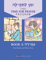 Zman Ltefilah, Book 3: Amidah / The Time for Prayer Program, Book 3 0867050594 Book Cover