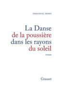 La Danse de La Poussiere Dans Les Rayons Du Soleil: Roman 2246511216 Book Cover
