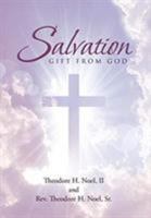 Salvation: Gift From God 1642588598 Book Cover