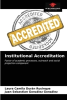 Accréditation institutionnelle: Facteur des processus académiques, composante de sensibilisation et de projection sociale 6203260347 Book Cover