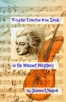 Psychic Detective Kim Stride in the Mozart Mystery 1499389205 Book Cover