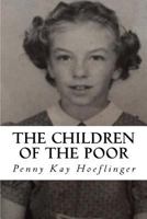 The Children of the Poor 1522996230 Book Cover
