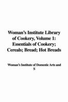 Woman's Institute Library of Cookery Volume 1 1505583497 Book Cover