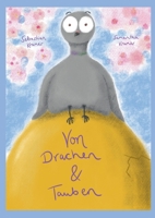 Von Drachen und Tauben (German Edition) 3696394416 Book Cover