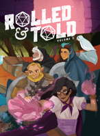 Rolled & Told Vol. 2 1620107457 Book Cover