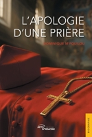 L'Apologie d'une prière (French Edition) 2385801310 Book Cover
