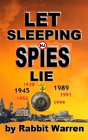 Let Sleeping Spies Lie B0D3F8WKC4 Book Cover