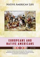 Europeans and Native Americans 1510539344 Book Cover