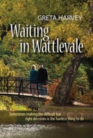 Waiting in Wattlevale 0648530124 Book Cover