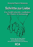 Schritte zur Liebe: Ein 12-Schritte-Leitfaden für Paare in Genesung 3347398904 Book Cover