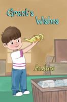 Grant's Wishes 1732643725 Book Cover