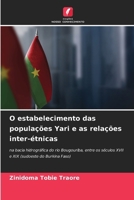 O estabelecimento das populações Yari e as relações inter-étnicas (Portuguese Edition) 6208124921 Book Cover