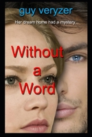 Without A Word: A cozy mystery B0CDNM857N Book Cover