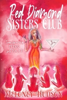 Red Diamond Sisters Club: Transform Your Period Into Power B0CPSWNYFK Book Cover
