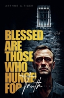 Blessed Are Those Who Hunger for Truth (Art of Living) B0GYQLWQR4 Book Cover