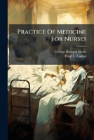 Practice Of Medicine For Nurses 1286250900 Book Cover