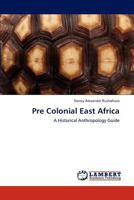 Pre Colonial East Africa 3844386009 Book Cover