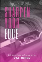 Sharpen Your Edge 1952255198 Book Cover