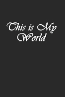 This is my world B086G4JNQ9 Book Cover