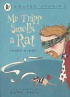 Mr Tripp Smells a Rat 1406353337 Book Cover