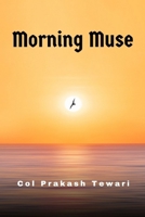 Morning Muse Edition One B0CQXNV9MH Book Cover