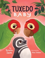 Tuxedo Baby 1737813505 Book Cover