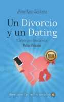 Un Divorcio y un Dating (Spanish Edition) B08GVGCZ77 Book Cover