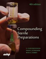 Compounding Sterile Preparations, 4th Edition 158528484X Book Cover