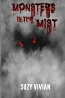 Monsters in the Mist 1956095829 Book Cover