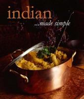 Indian: Cooking Made Simple 1445430568 Book Cover