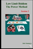 Low Limit Holdem The Power Method: Session 2 1300753889 Book Cover