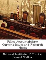 Police Accountability: Current Issues and Research Needs 1297046293 Book Cover