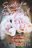 Secrets of a (Somewhat) Sunny Girl 1725617625 Book Cover