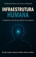 Infraestrutura Humana: O playbook essencial para líderes tecnológicos (Portuguese Edition) 989366442X Book Cover