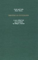The Tractatus Figurarum (A treatise on noteshapes): Subtilitas in the Notation of the Late Fourteenth Century (Greek and Latin Music Theory) 0803242034 Book Cover