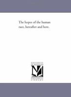 The hopes of the human race 1022096095 Book Cover