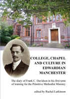 College, Chapel and Culture 0992876214 Book Cover